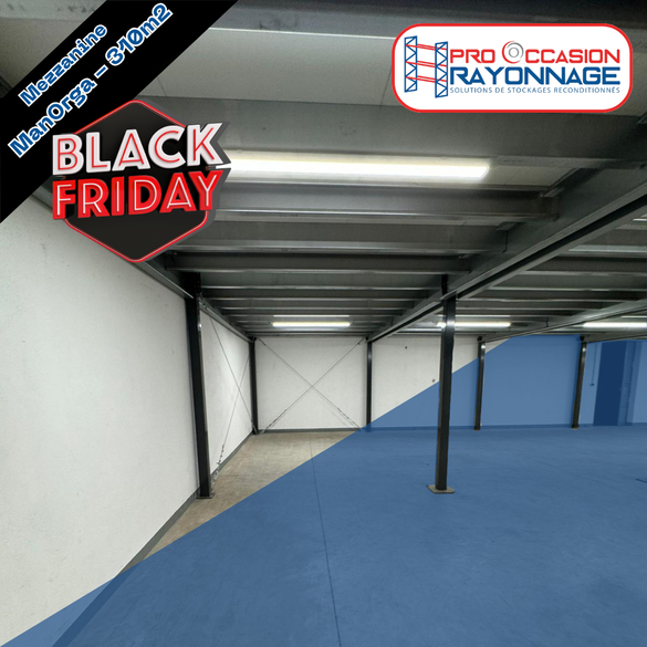 Black Friday -20% : Mezzanine industrielle ManOrga - 310m² à prix réduit !