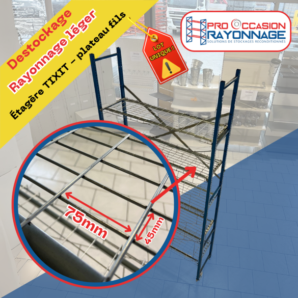 DESTOCKAGE Rayonnage léger - Étagère TIXIT plateau fils galvanisé- 14 échelles et 100 niveaux